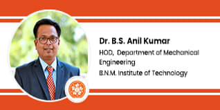 B.N.M. Institute of Technology, HOD, Department of Mechanical Engineering: Dr. B.S. Anil Kumar Interview